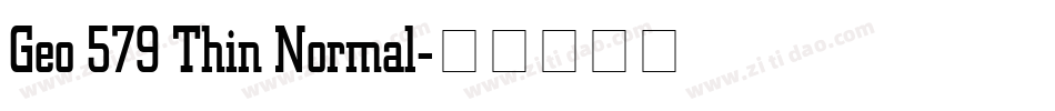 Geo 579 Thin Normal字体转换